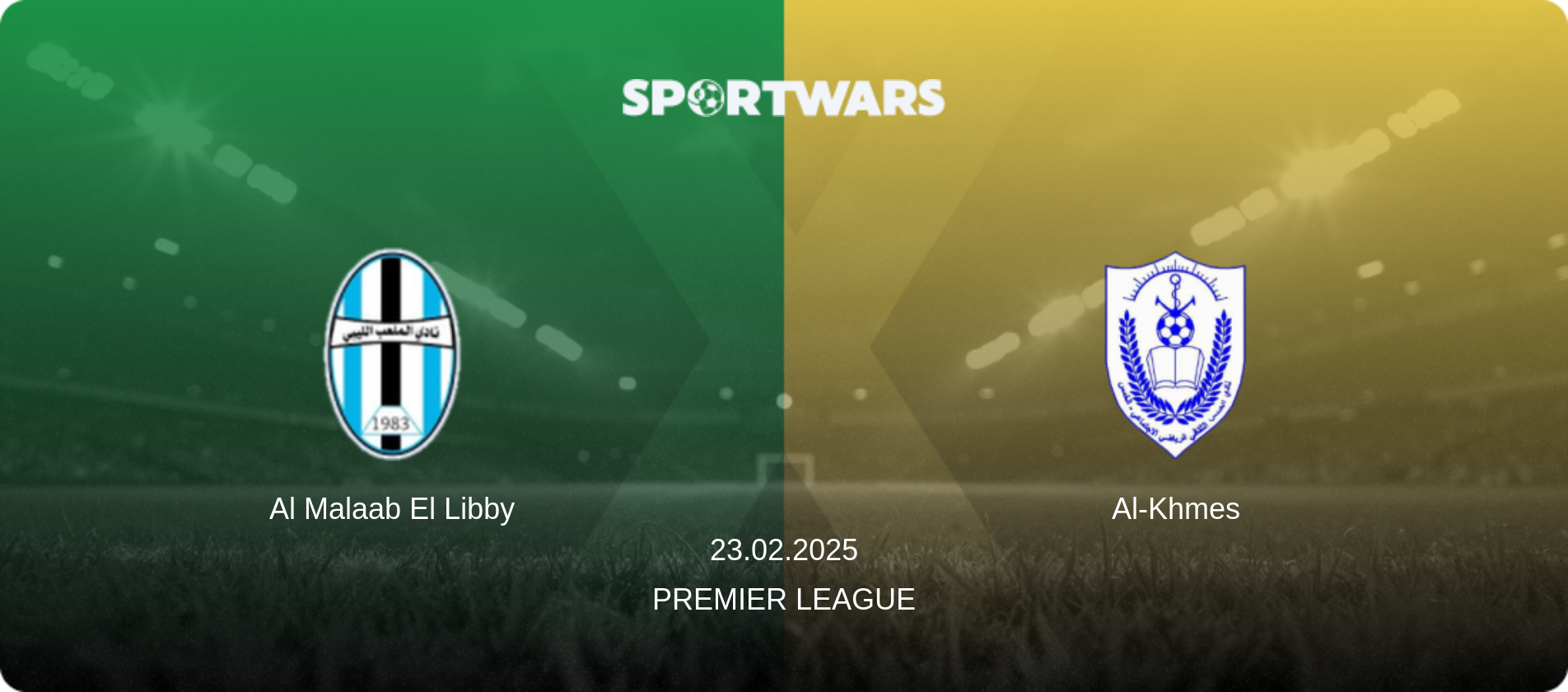 Al Malaab El Libby — Al-Khmes, 23.02.2025 — Premier League (match preview)