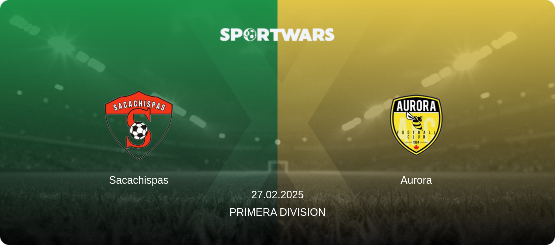 Sacachispas — Aurora, 27.02.2025 — Primera Division (match preview)