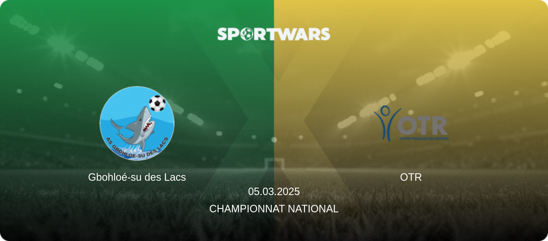 Gbohloé-su des Lacs — OTR, 05.03.2025 — Championnat National (match preview)