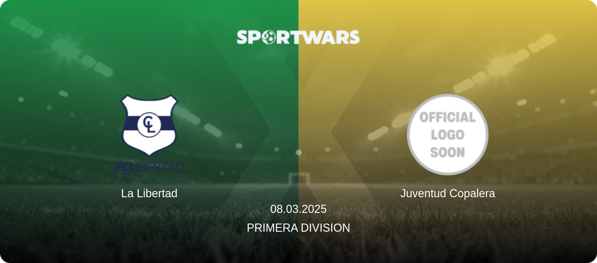 La Libertad — Juventud Copalera, 08.03.2025 — Primera Division (match preview)