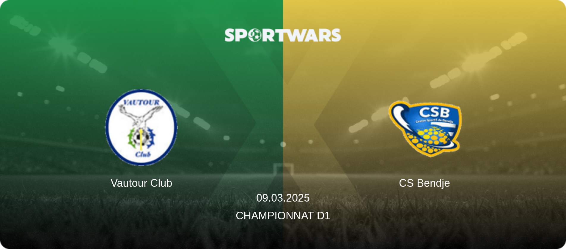 Vautour Club — CS Bendje, 09.03.2025 — Championnat D1 (match preview)