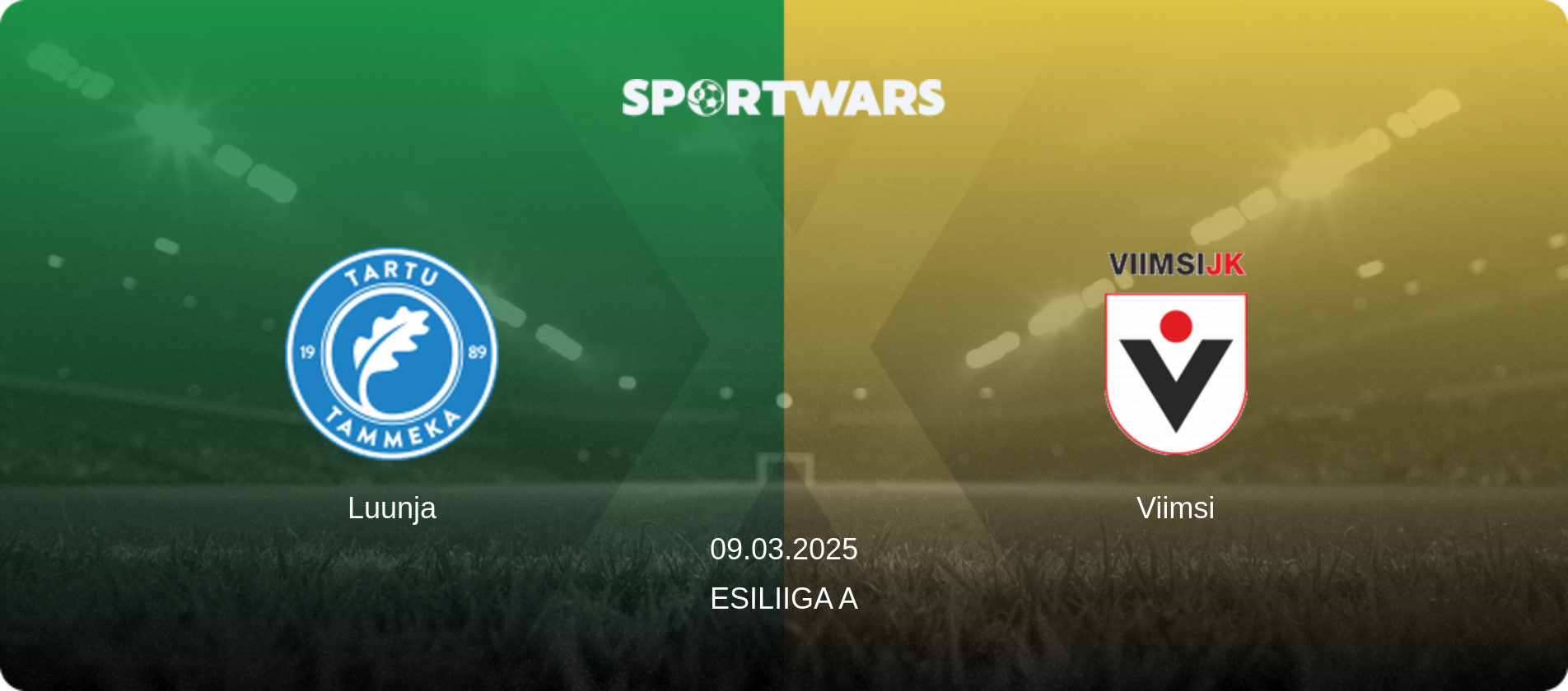 Luunja — Viimsi, 09.03.2025 — Esiliiga A (match preview)