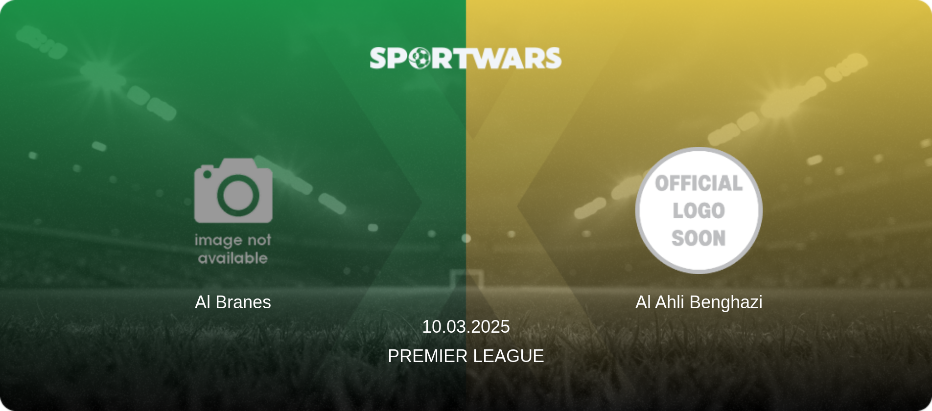 Al Branes — Al Ahli Benghazi, 10.03.2025 — Premier League (match preview)