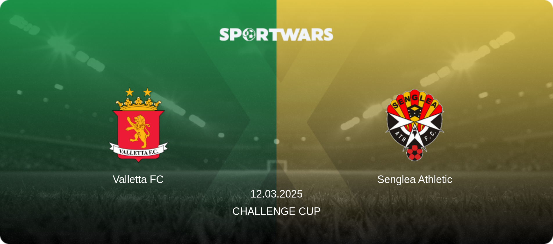 Valletta FC — Senglea Athletic, 12.03.2025 — Challenge Cup (match preview)