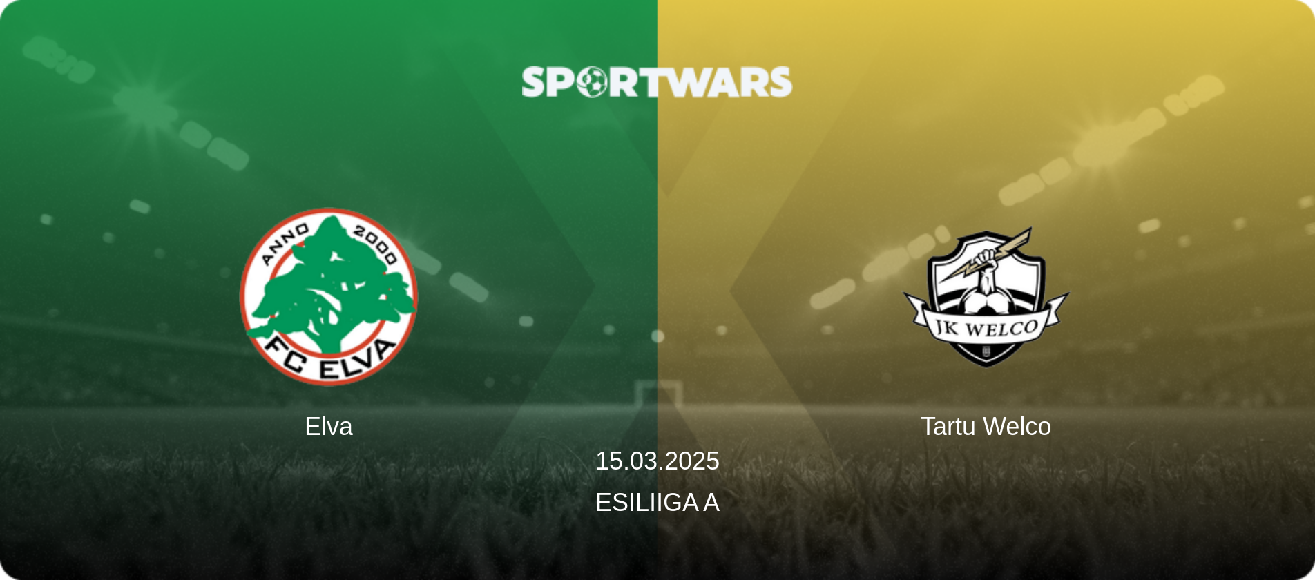 Elva — Tartu Welco, 15.03.2025 — Esiliiga A (match preview)