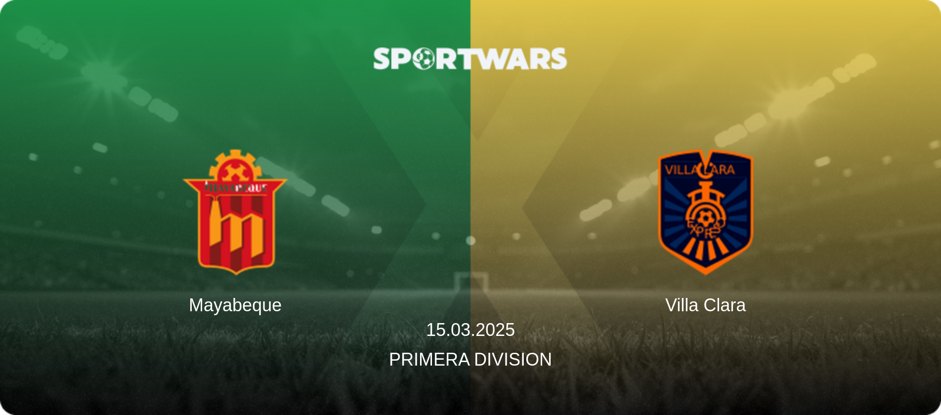 Mayabeque — Villa Clara, 15.03.2025 — Primera Division (match preview)