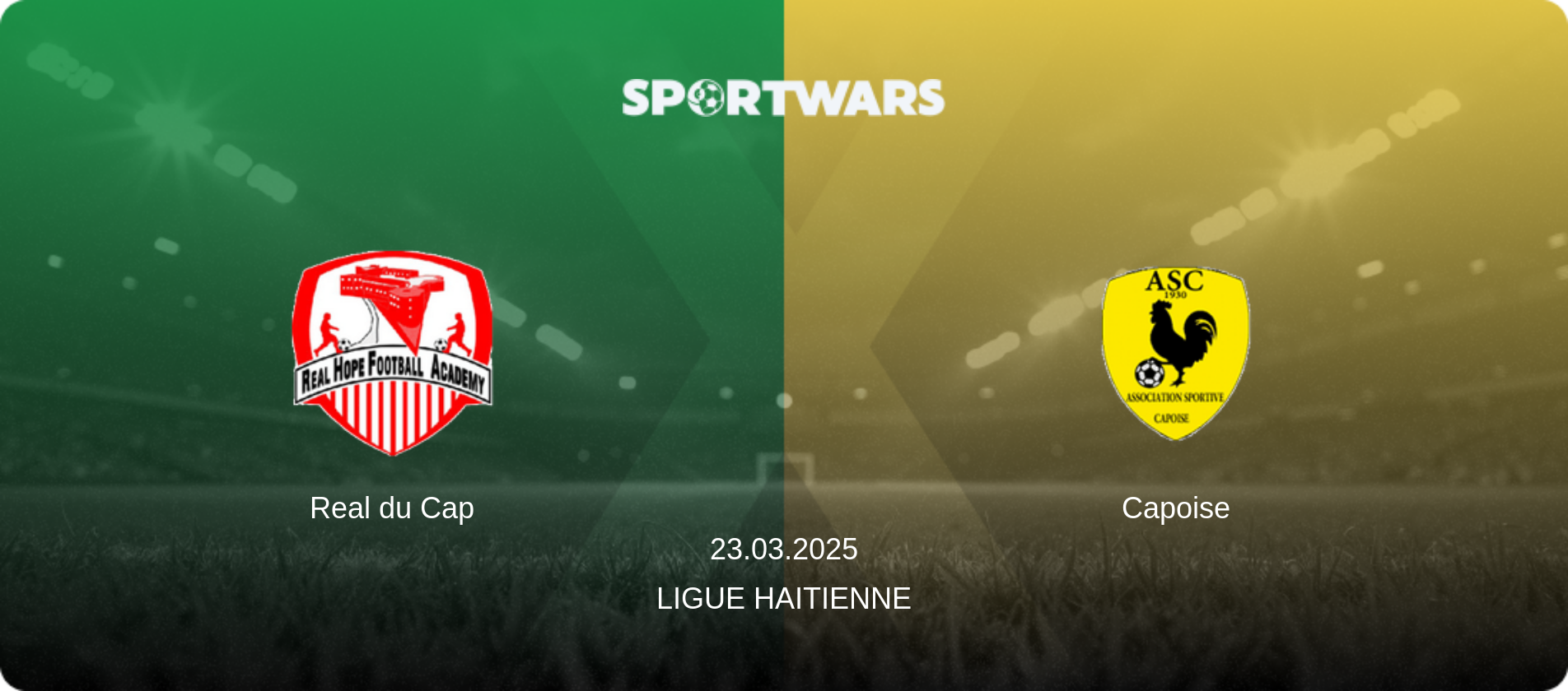 Real du Cap — Capoise, 23.03.2025 — Ligue Haitienne (match preview)