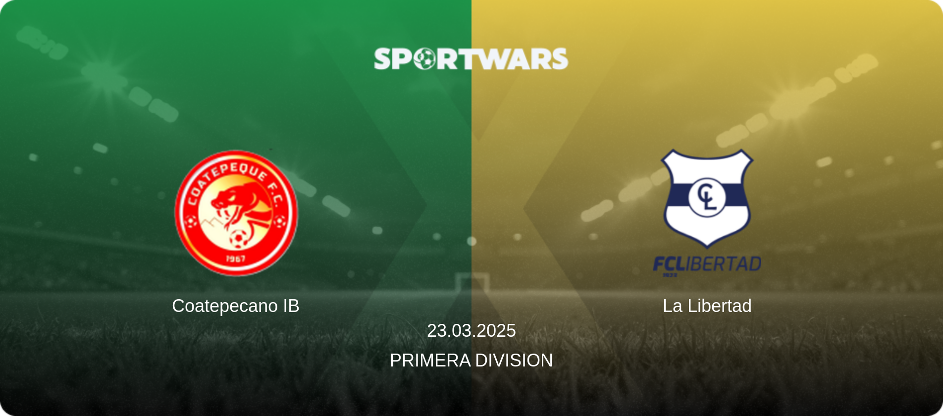 Coatepecano IB — La Libertad, 23.03.2025 — Primera Division (match preview)