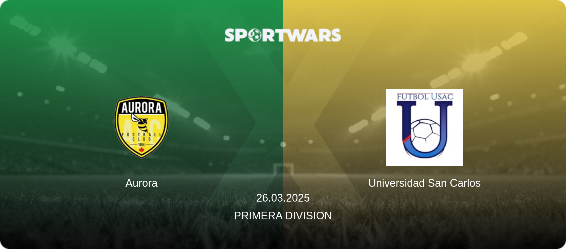 Aurora — Universidad San Carlos, 26.03.2025 — Primera Division (match preview)
