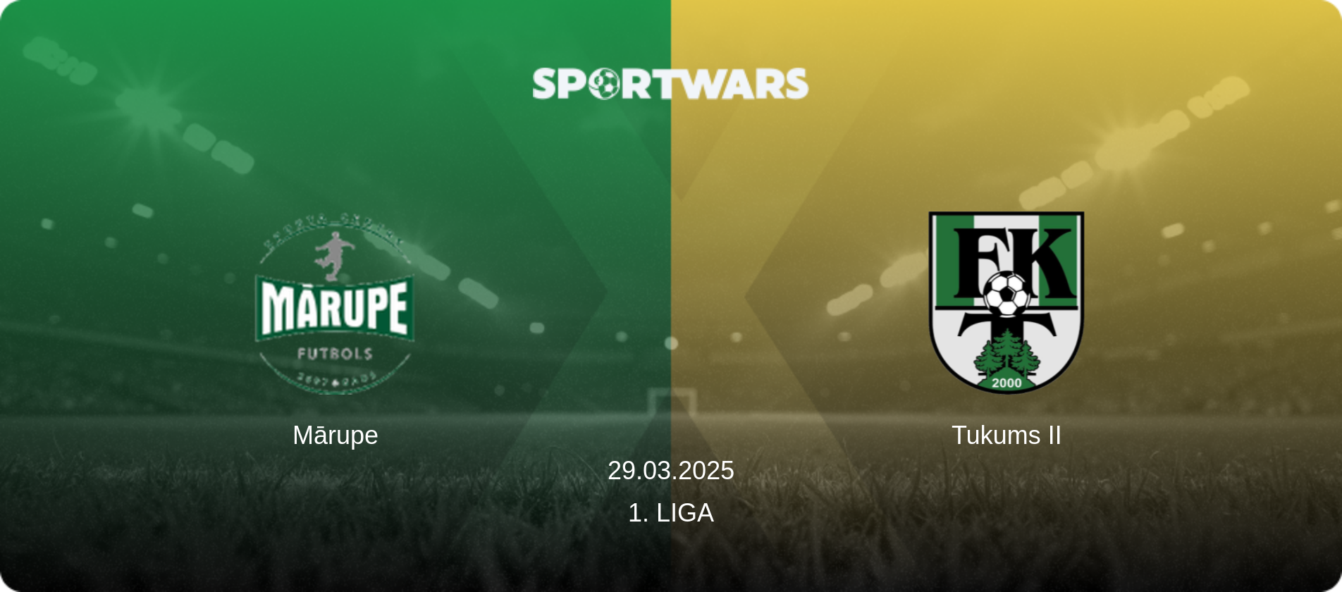Mārupe — Tukums II, 29.03.2025 — 1. Liga (match preview)