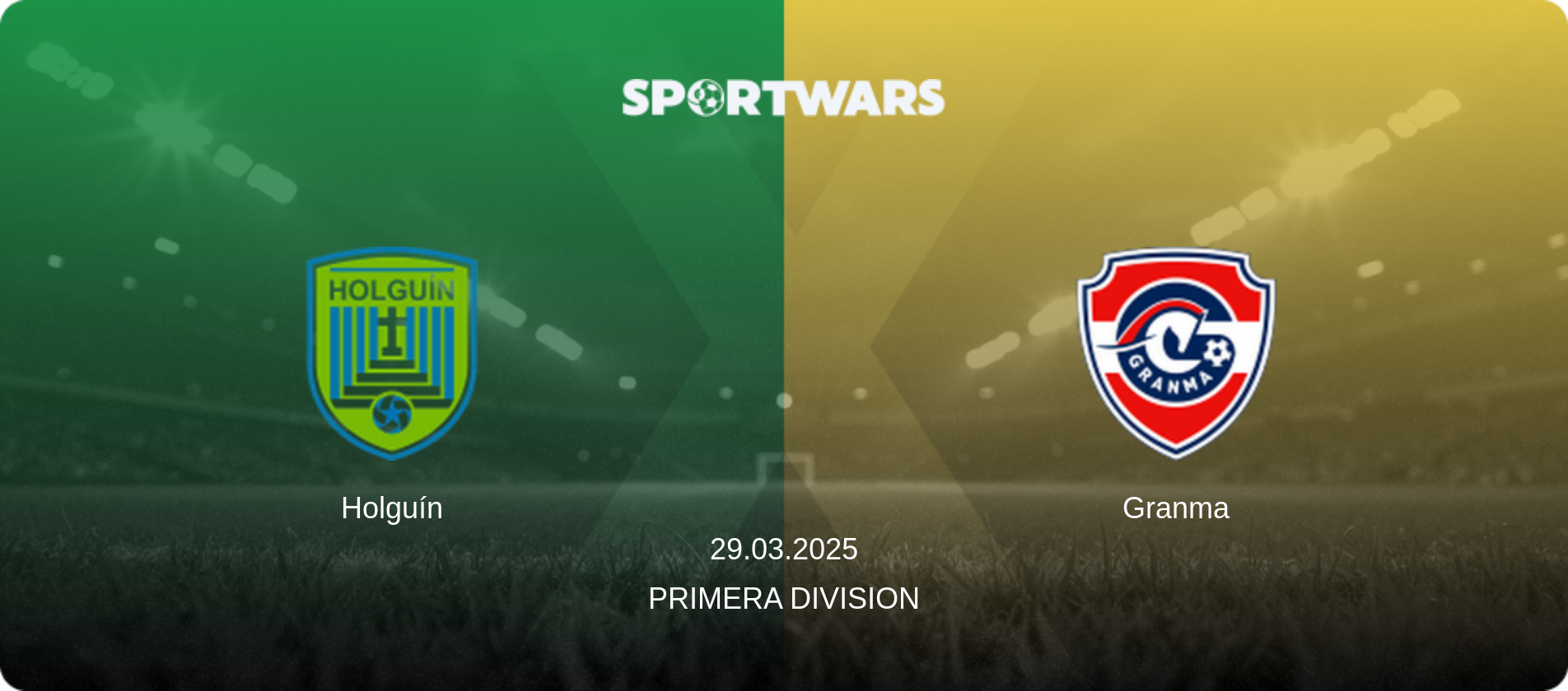 Holguín — Granma, 29.03.2025 — Primera Division (match preview)