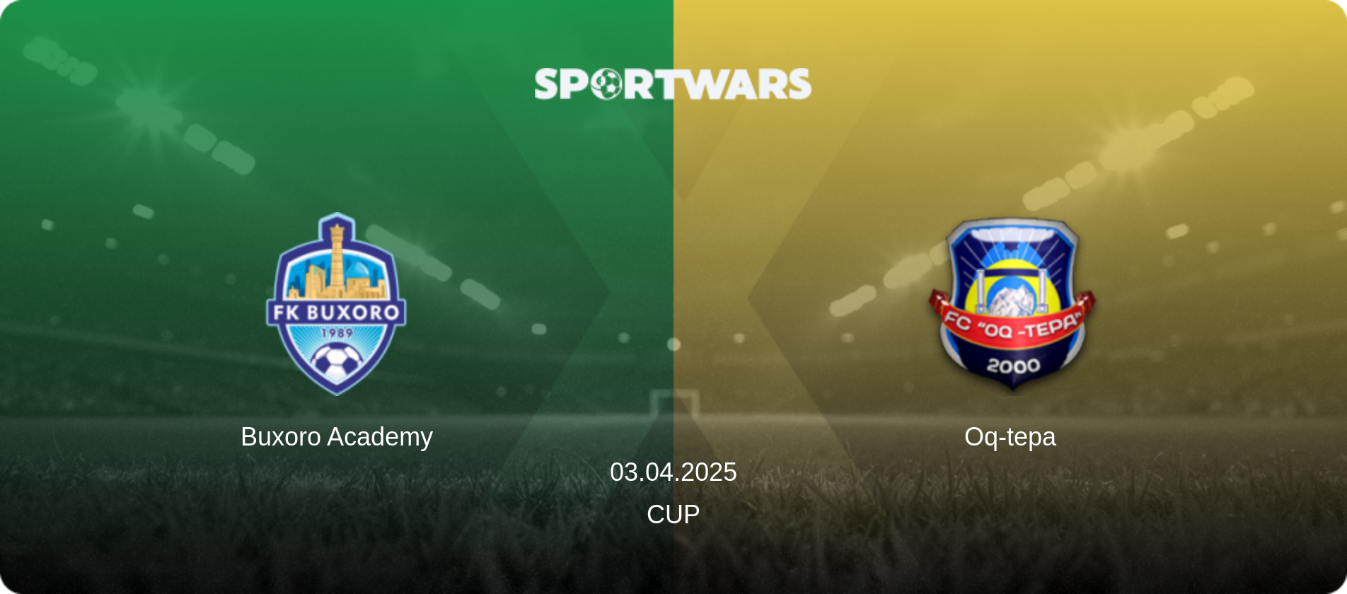 Buxoro Academy — Oq-tepa, 03.04.2025 — Cup (match preview)