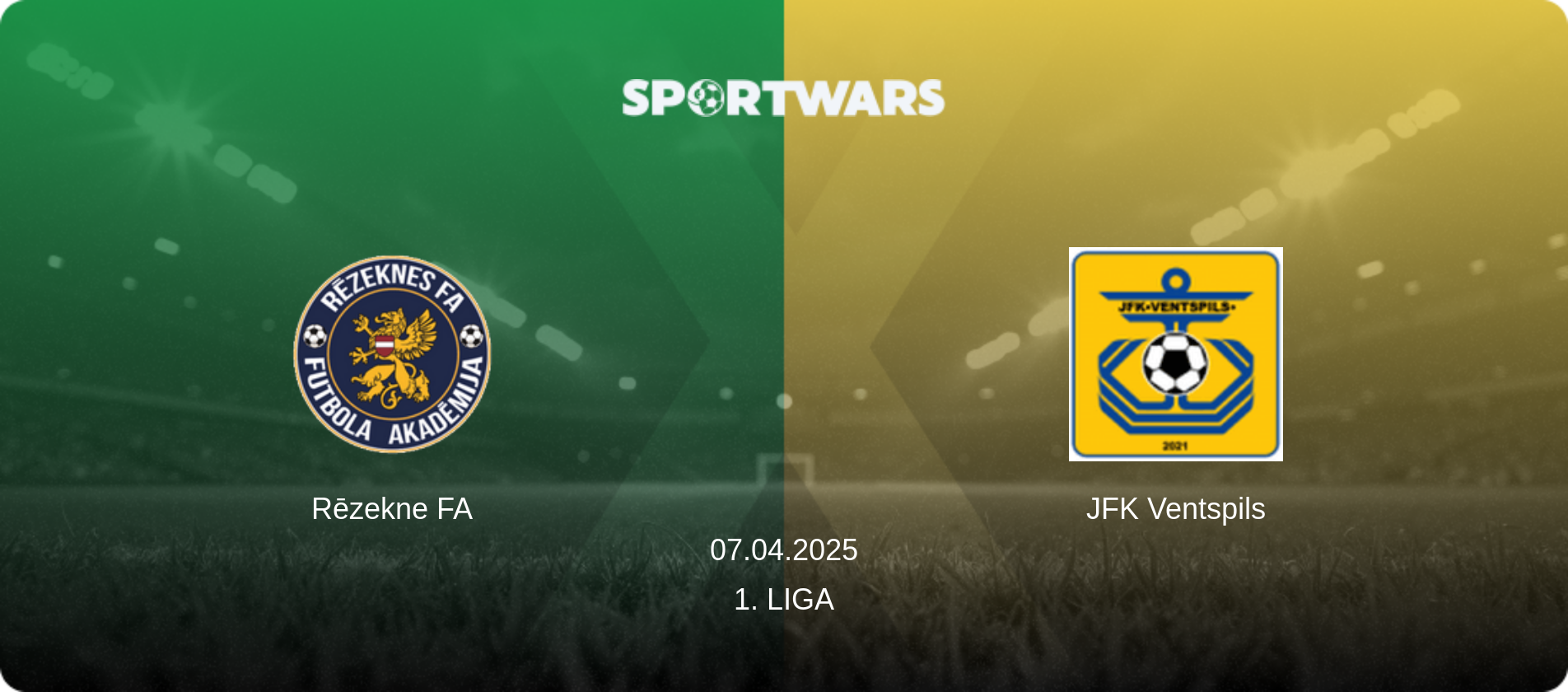 Rēzekne FA — JFK Ventspils, 07.04.2025 — 1. Liga (match preview)