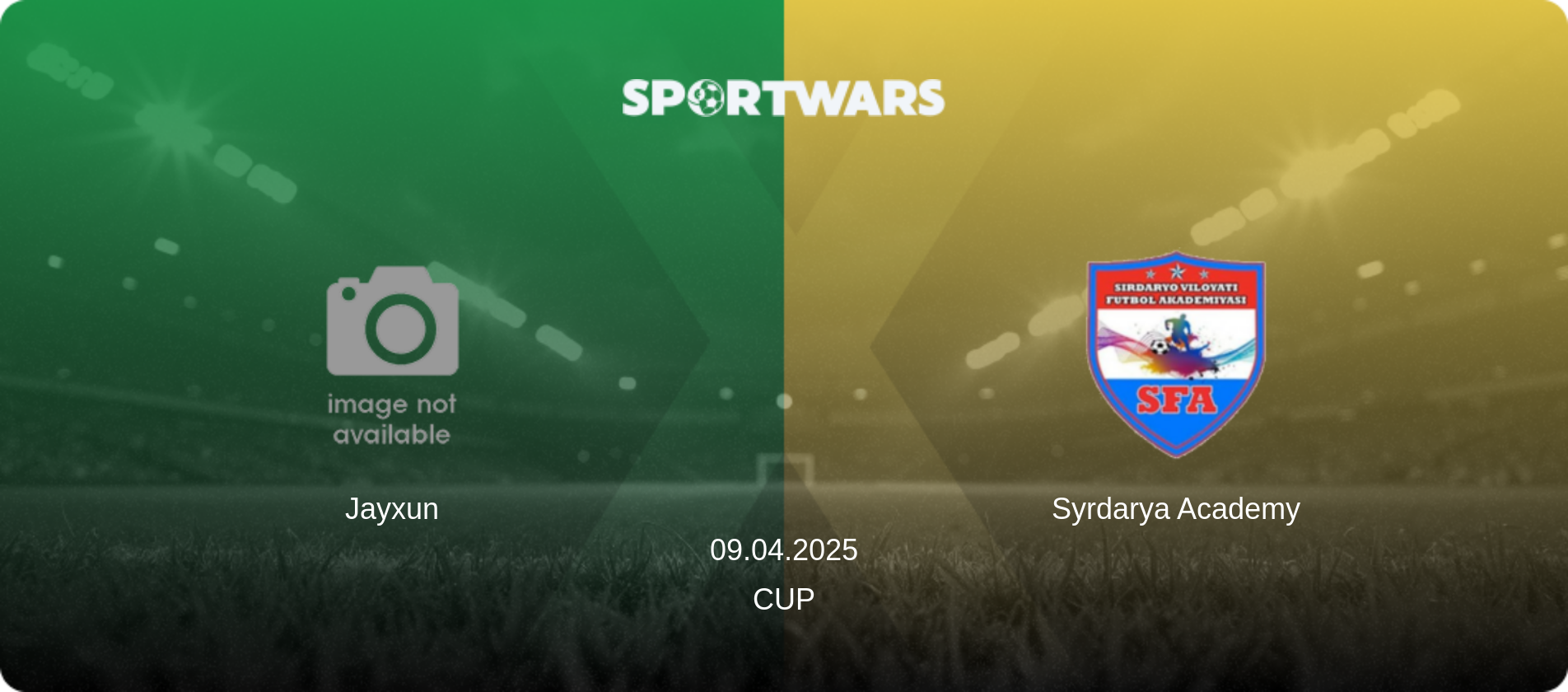 Jayxun — Syrdarya Academy, 09.04.2025 — Cup (match preview)