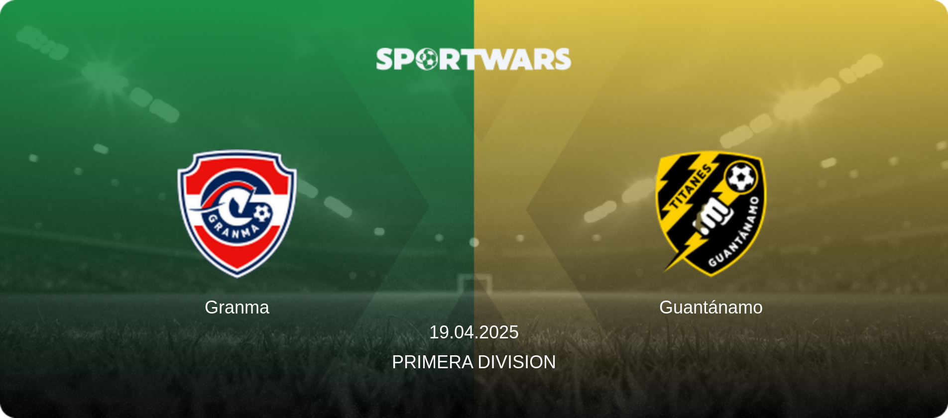 Granma — Guantánamo, 19.04.2025 — Primera Division (match preview)