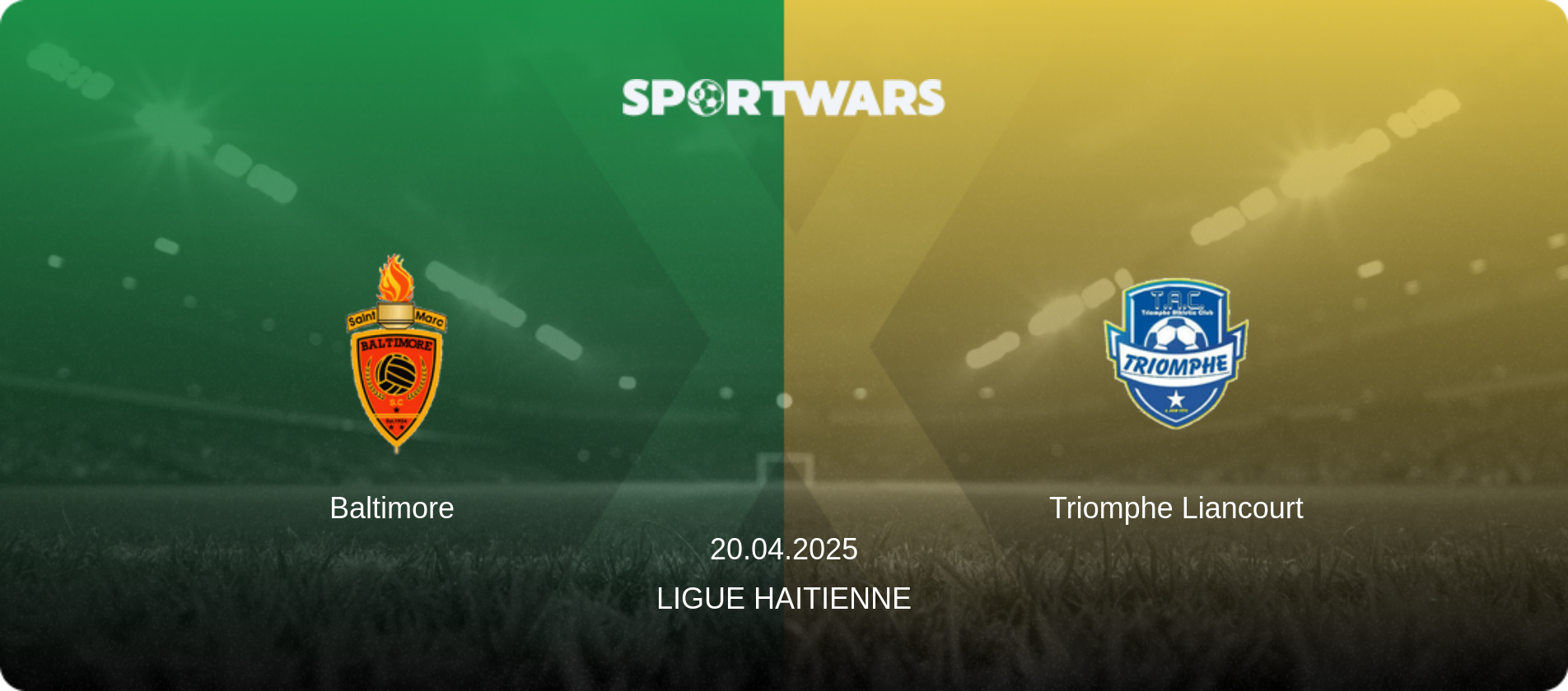 Baltimore — Triomphe Liancourt, 20.04.2025 — Ligue Haitienne (match preview)