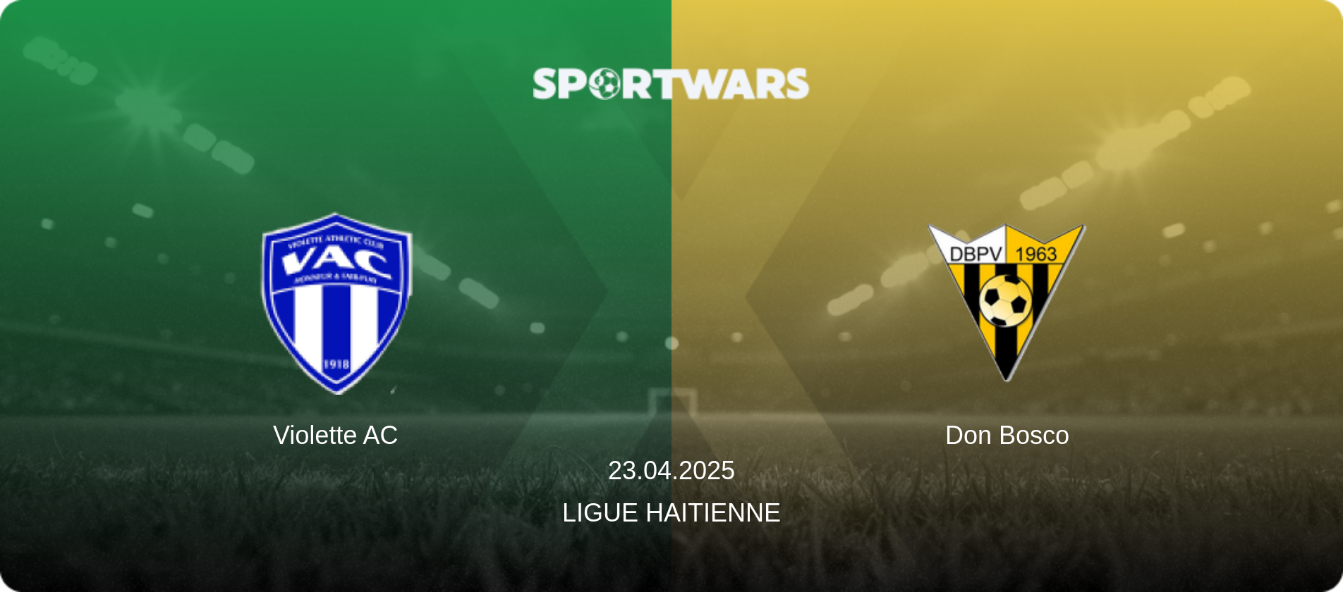 Violette AC — Don Bosco, 23.04.2025 — Ligue Haitienne (match preview)