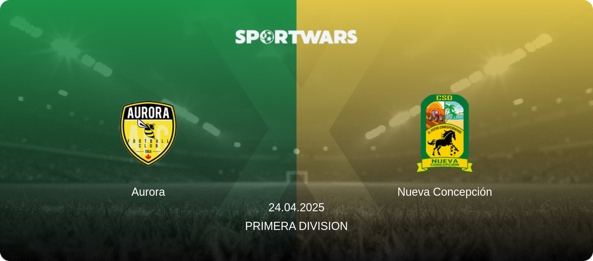 Aurora — Nueva Concepción, 24.04.2025 — Primera Division (match preview)