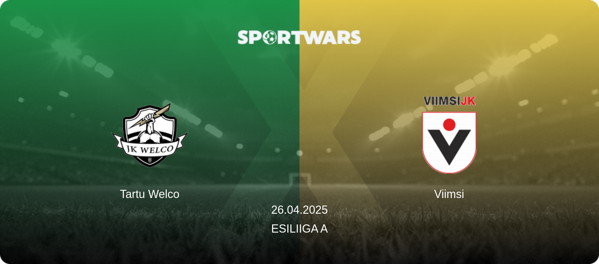 Tartu Welco — Viimsi, 26.04.2025 — Esiliiga A (match preview)
