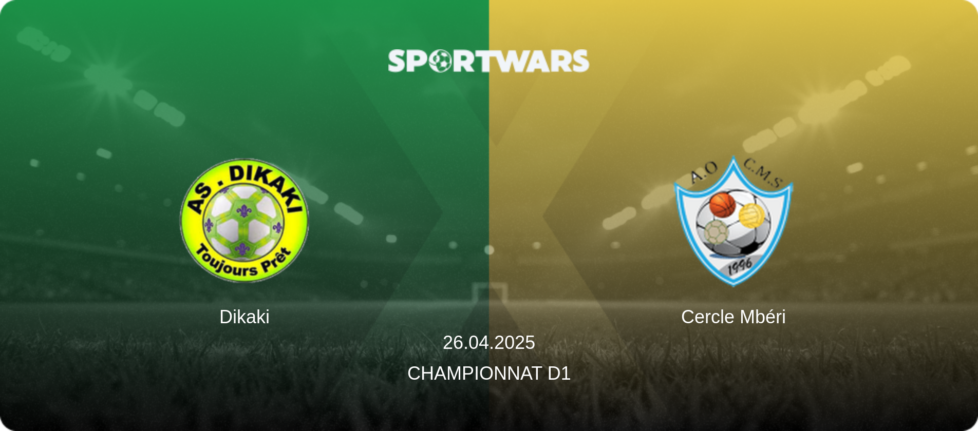 Dikaki — Cercle Mbéri, 26.04.2025 — Championnat D1 (match preview)