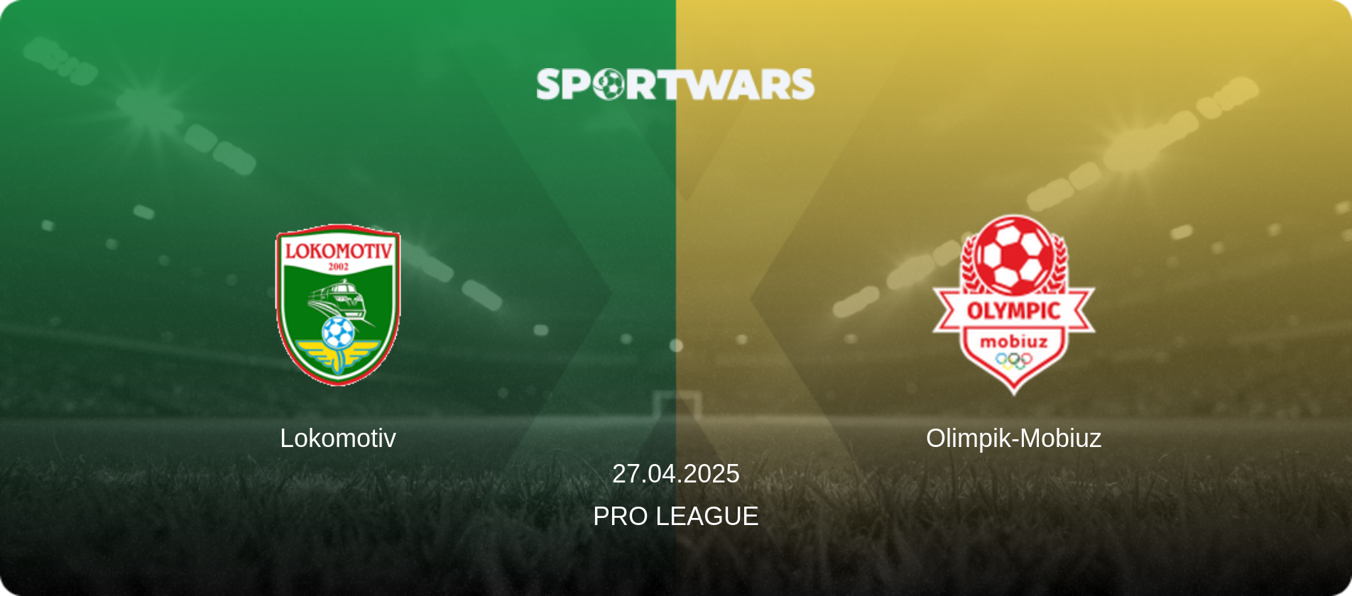 Lokomotiv — Olimpik-Mobiuz, 27.04.2025 — Pro League (match preview)