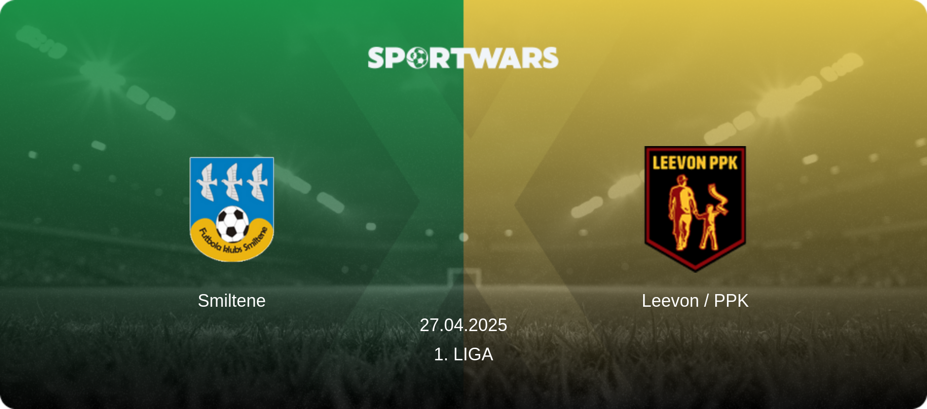 Smiltene — Leevon / PPK, 27.04.2025 — 1. Liga (match preview)