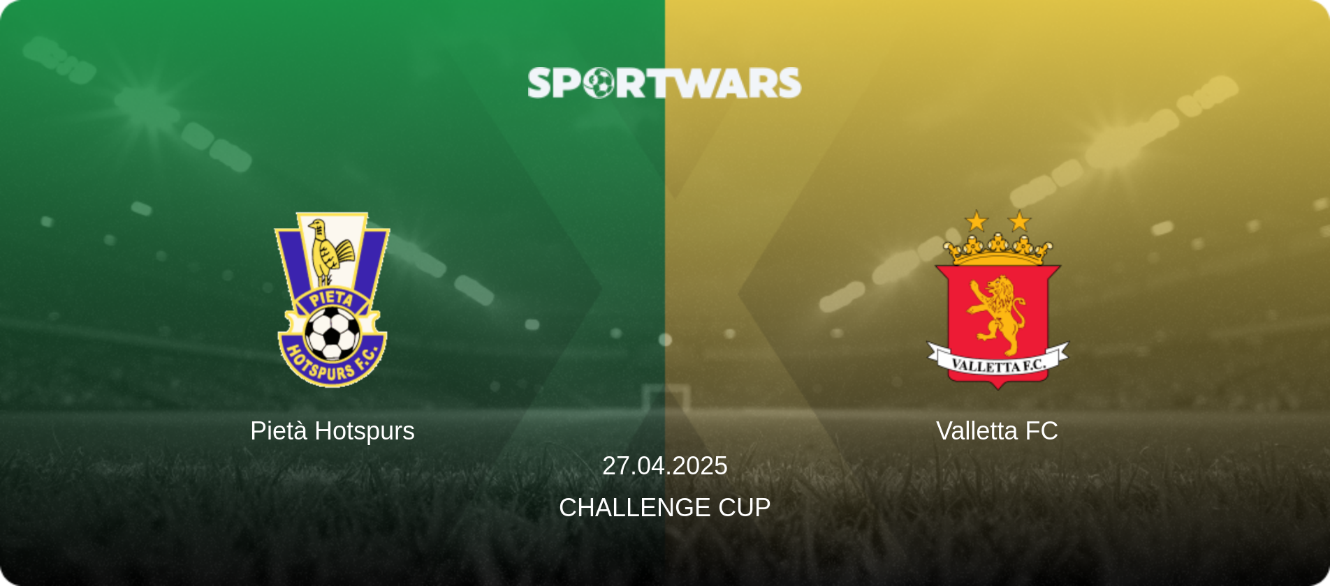 Pietà Hotspurs — Valletta FC, 27.04.2025 — Challenge Cup (match preview)