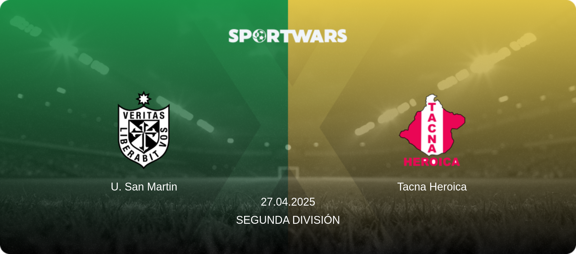 U. San Martin — Tacna Heroica, 27.04.2025 — Segunda División (match preview)