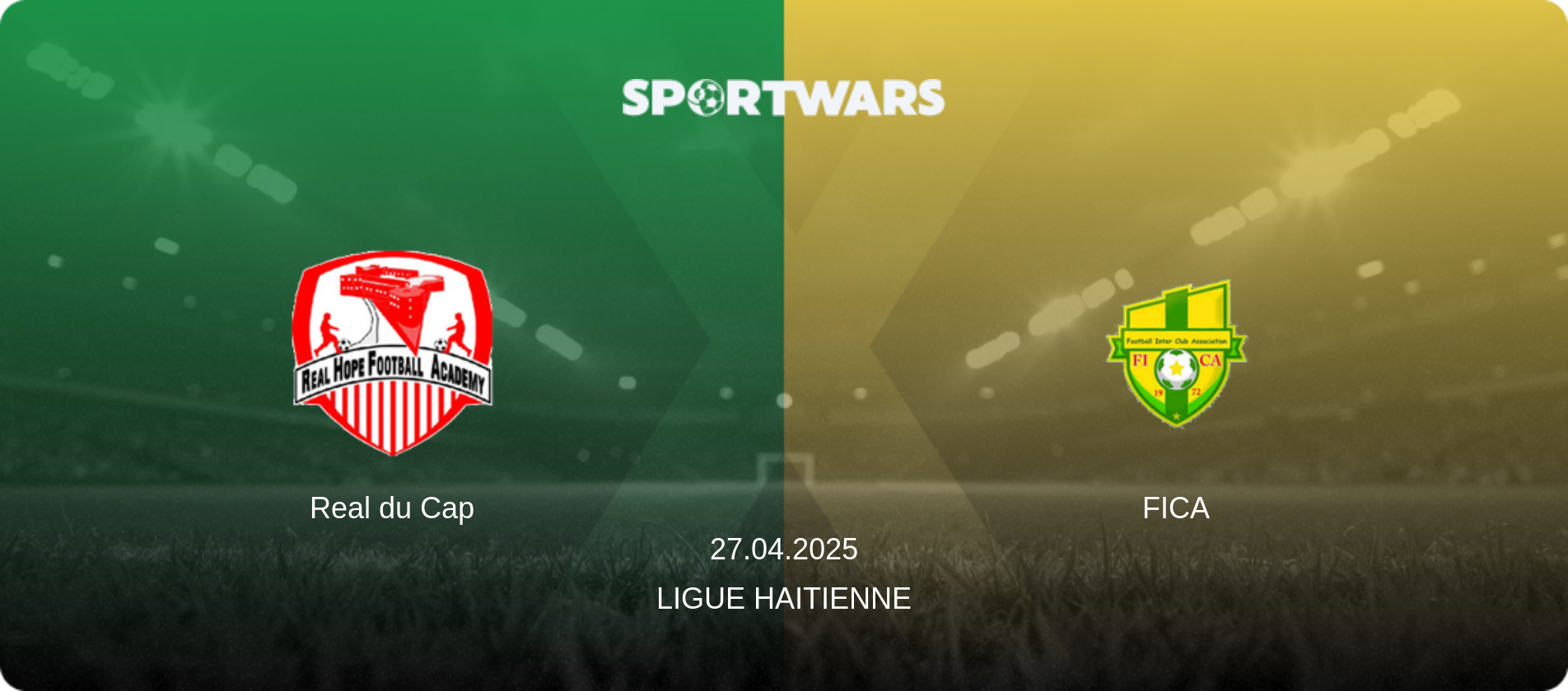 Real du Cap — FICA, 27.04.2025 — Ligue Haitienne (match preview)