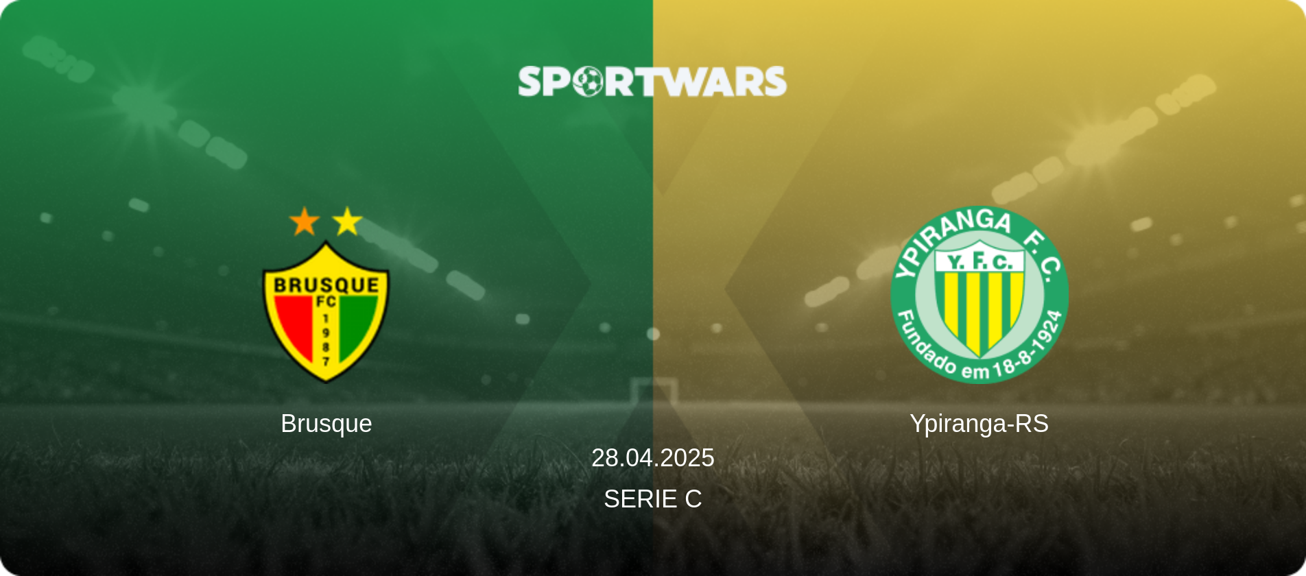 Brusque — Ypiranga-RS, 28.04.2025 — Serie C (match preview)