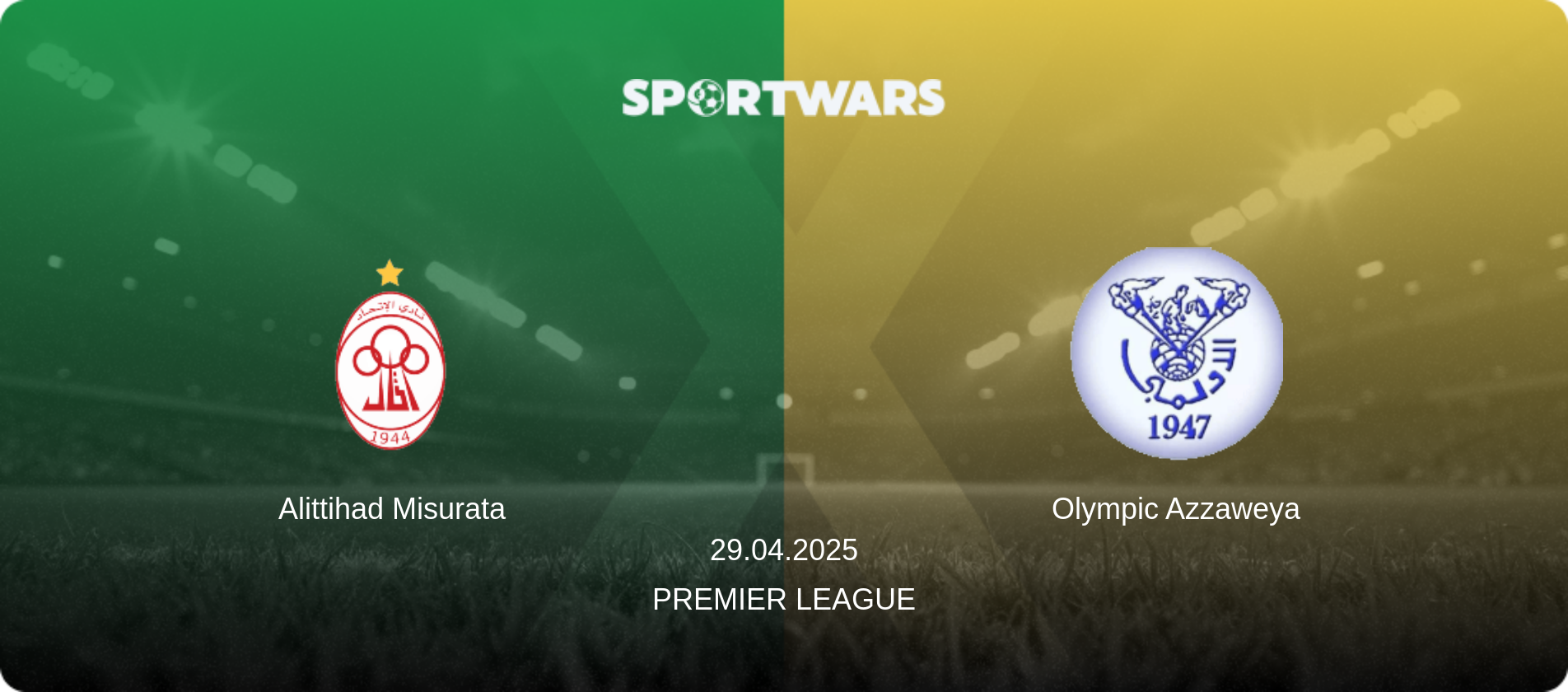 Alittihad Misurata — Olympic Azzaweya, 29.04.2025 — Premier League (match preview)
