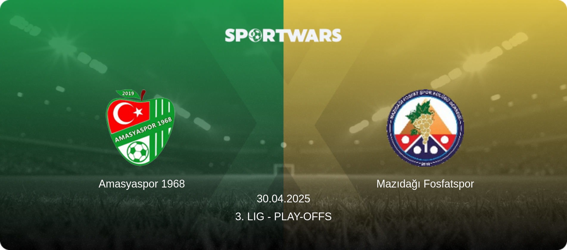 Amasyaspor 1968 — Mazıdağı Fosfatspor, 30.04.2025 — 3. Lig - Play-offs (match preview)