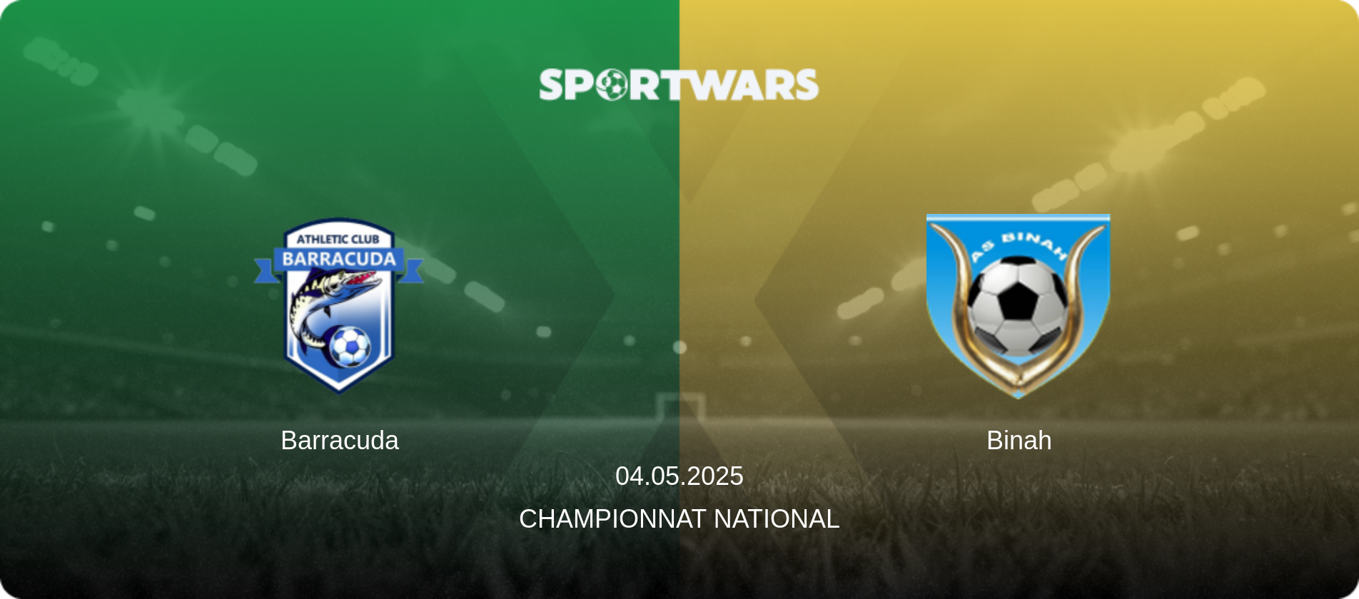 Barracuda — Binah, 04.05.2025 — Championnat National (match preview)