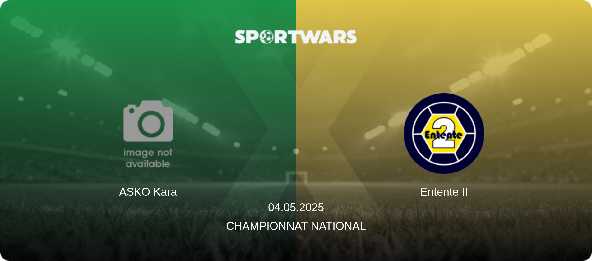 ASKO Kara — Entente II, 04.05.2025 — Championnat National (match preview)