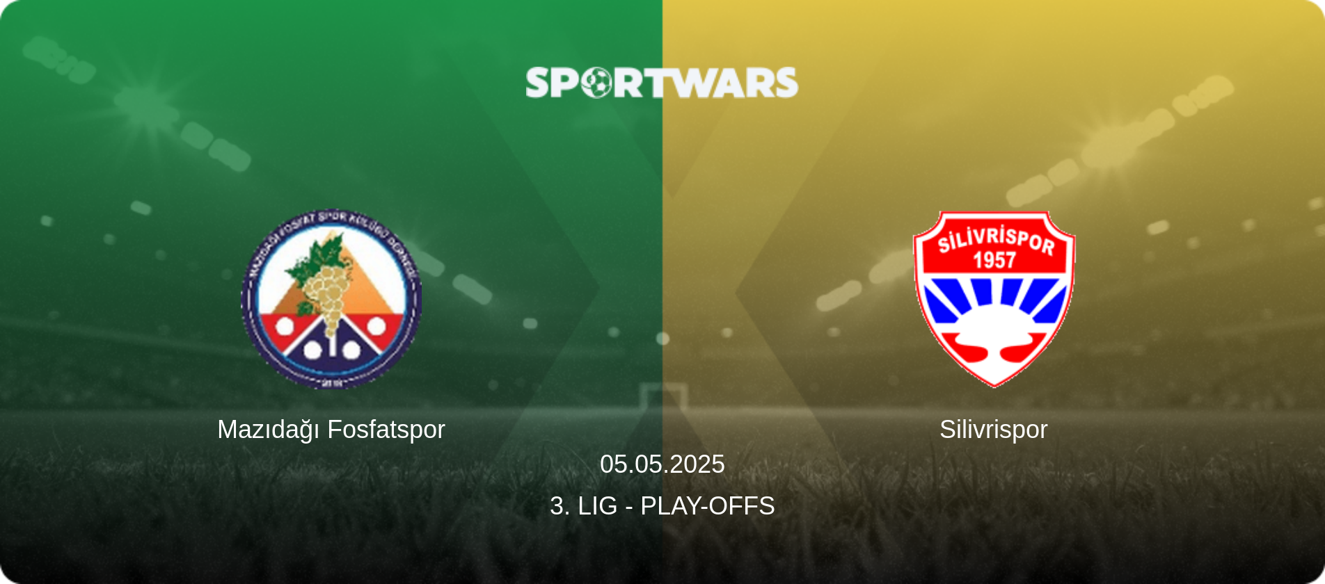 Mazıdağı Fosfatspor — Silivrispor, 05.05.2025 — 3. Lig - Play-offs (match preview)