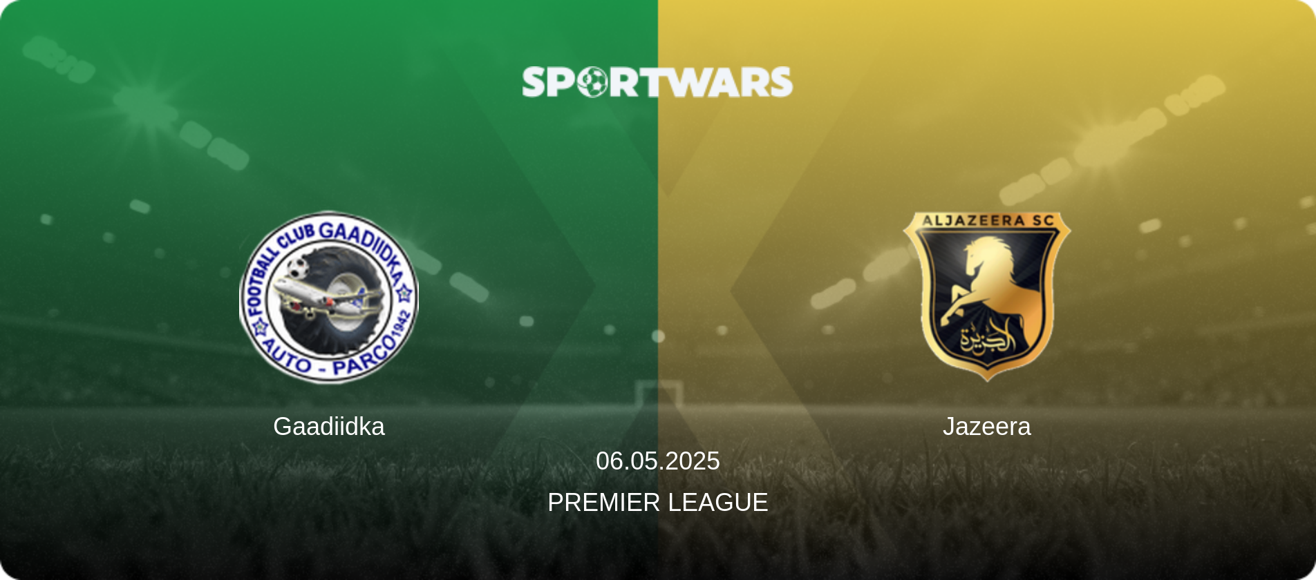 Gaadiidka — Jazeera, 06.05.2025 — Premier League (match preview)