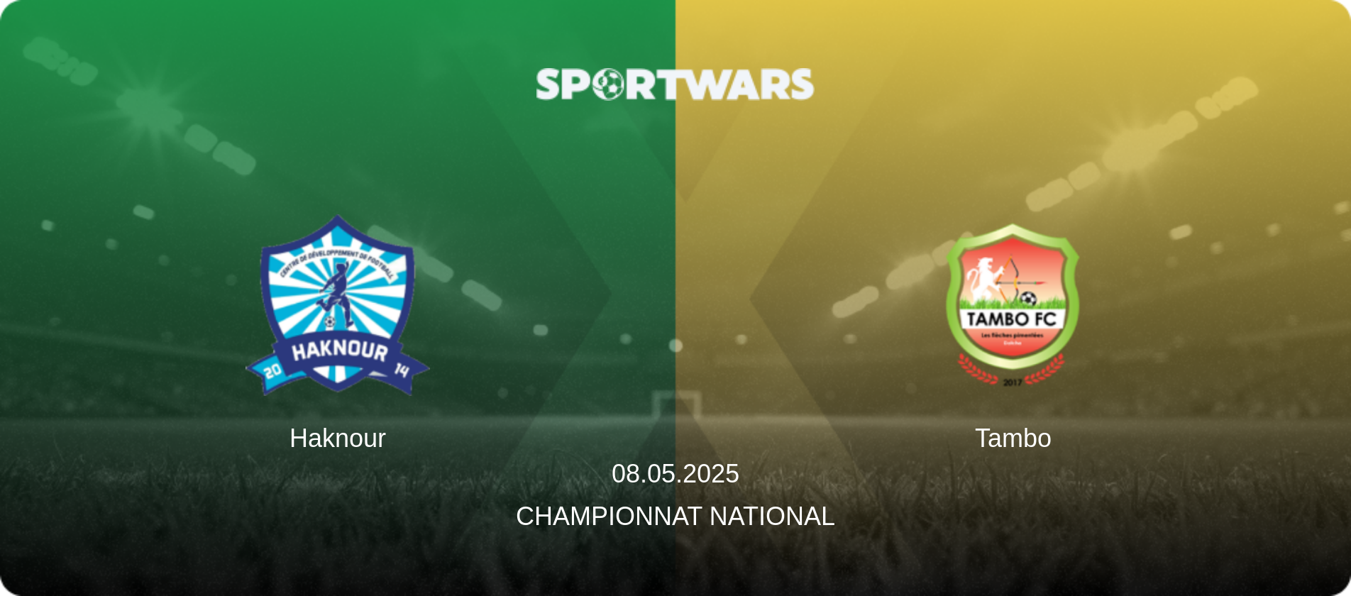 Haknour — Tambo, 08.05.2025 — Championnat National (match preview)