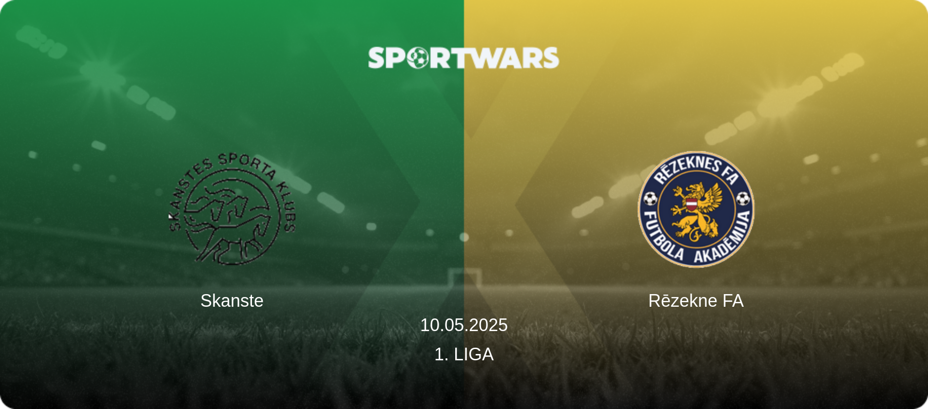 Skanste — Rēzekne FA, 10.05.2025 — 1. Liga (match preview)