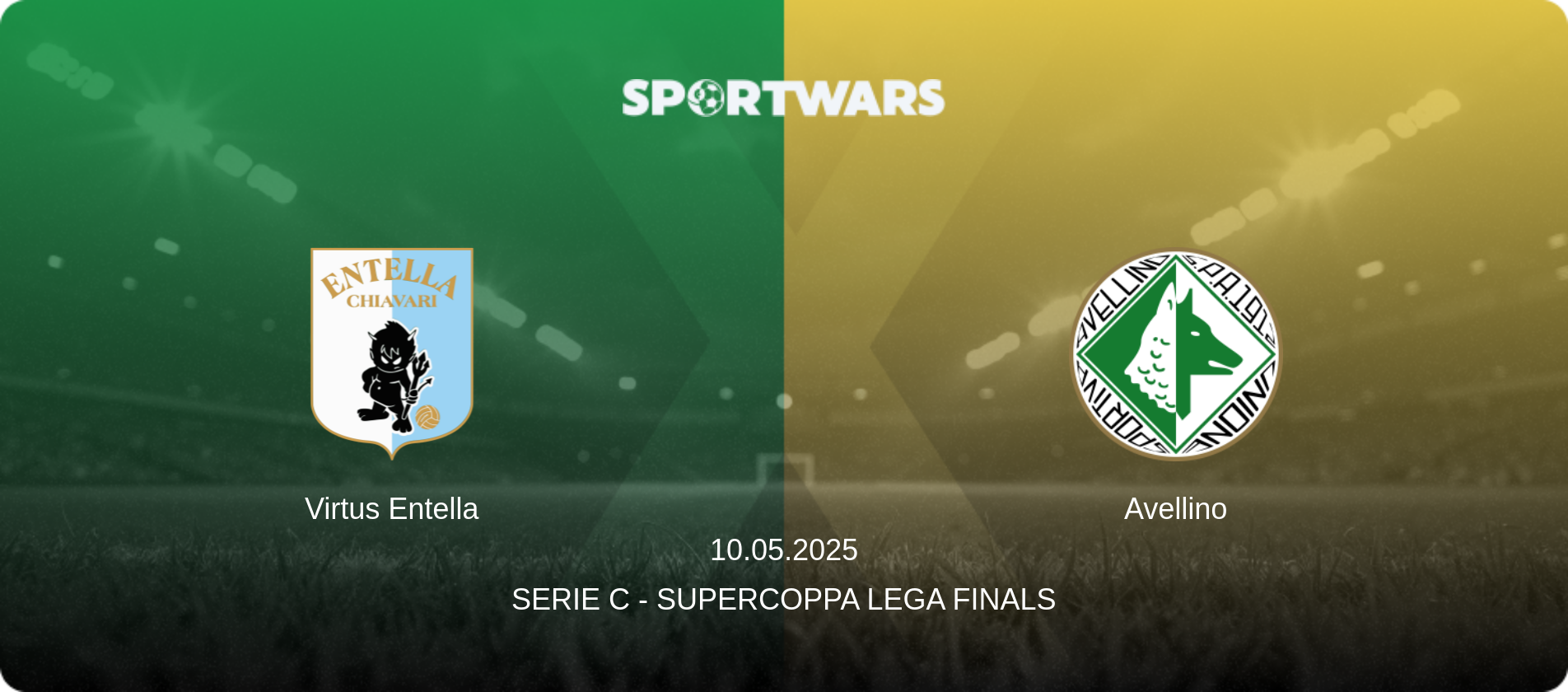 Virtus Entella — Avellino, 10.05.2025 — Serie C - Supercoppa Lega Finals (match preview)