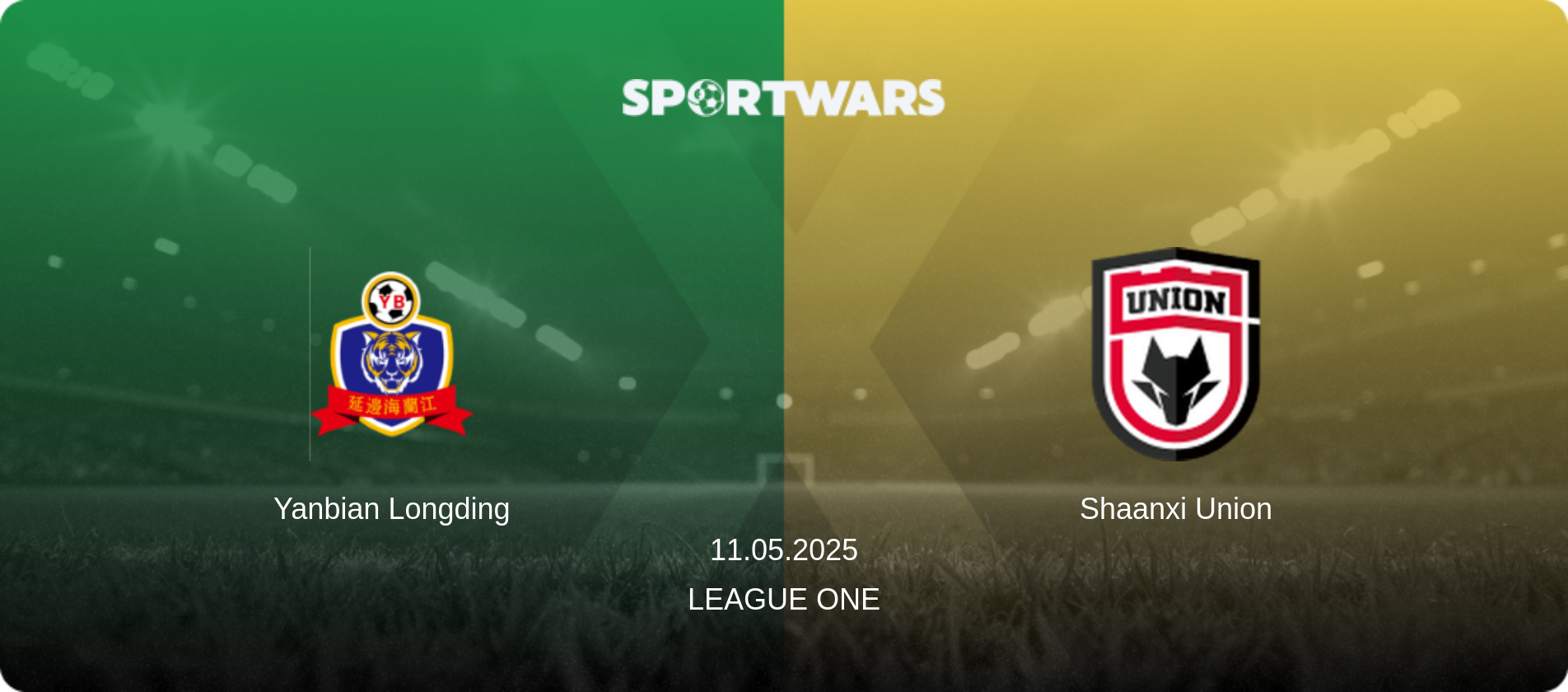 Yanbian Longding — Shaanxi Union, 11.05.2025 — League One (match preview)