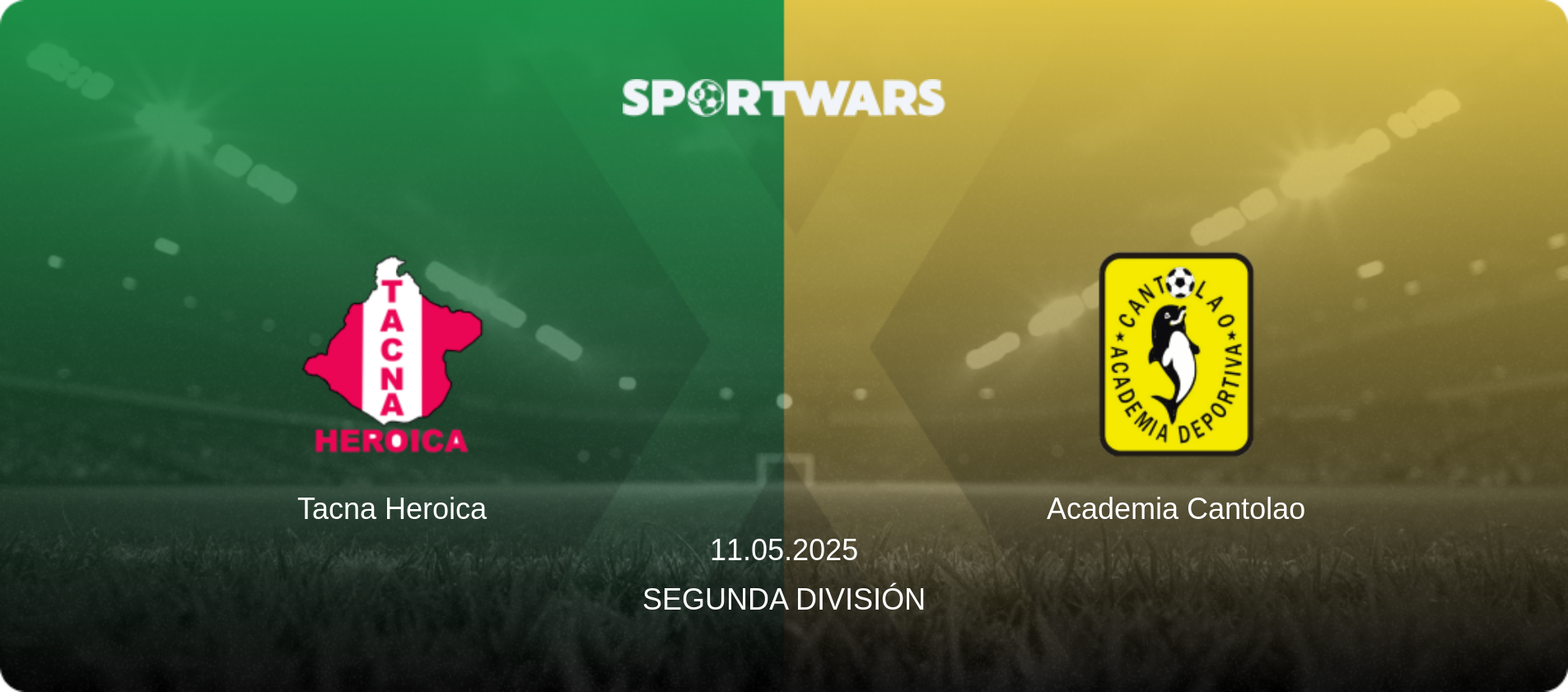 Tacna Heroica — Academia Cantolao, 11.05.2025 — Segunda División (match preview)