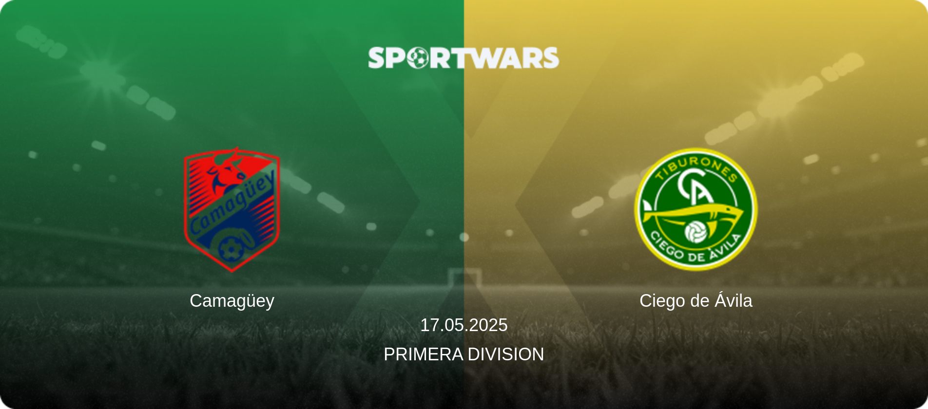 Camagüey — Ciego de Ávila, 17.05.2025 — Primera Division (match preview)