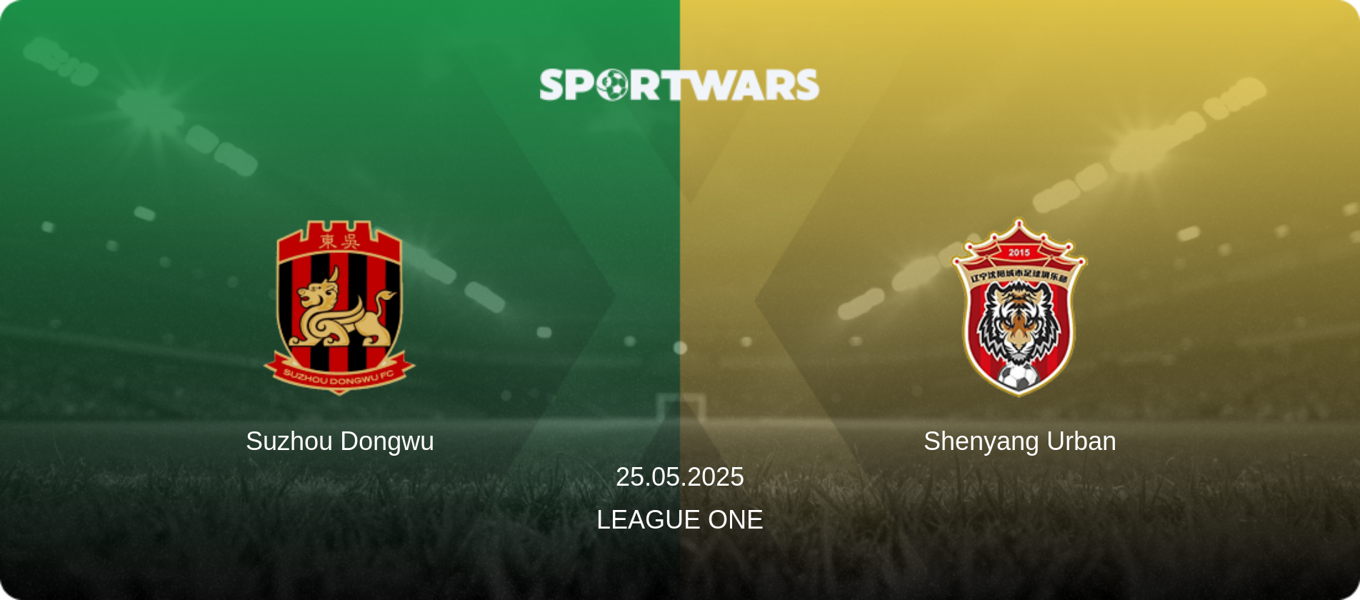 Suzhou Dongwu — Shenyang Urban, 25.05.2025 — League One (match preview)