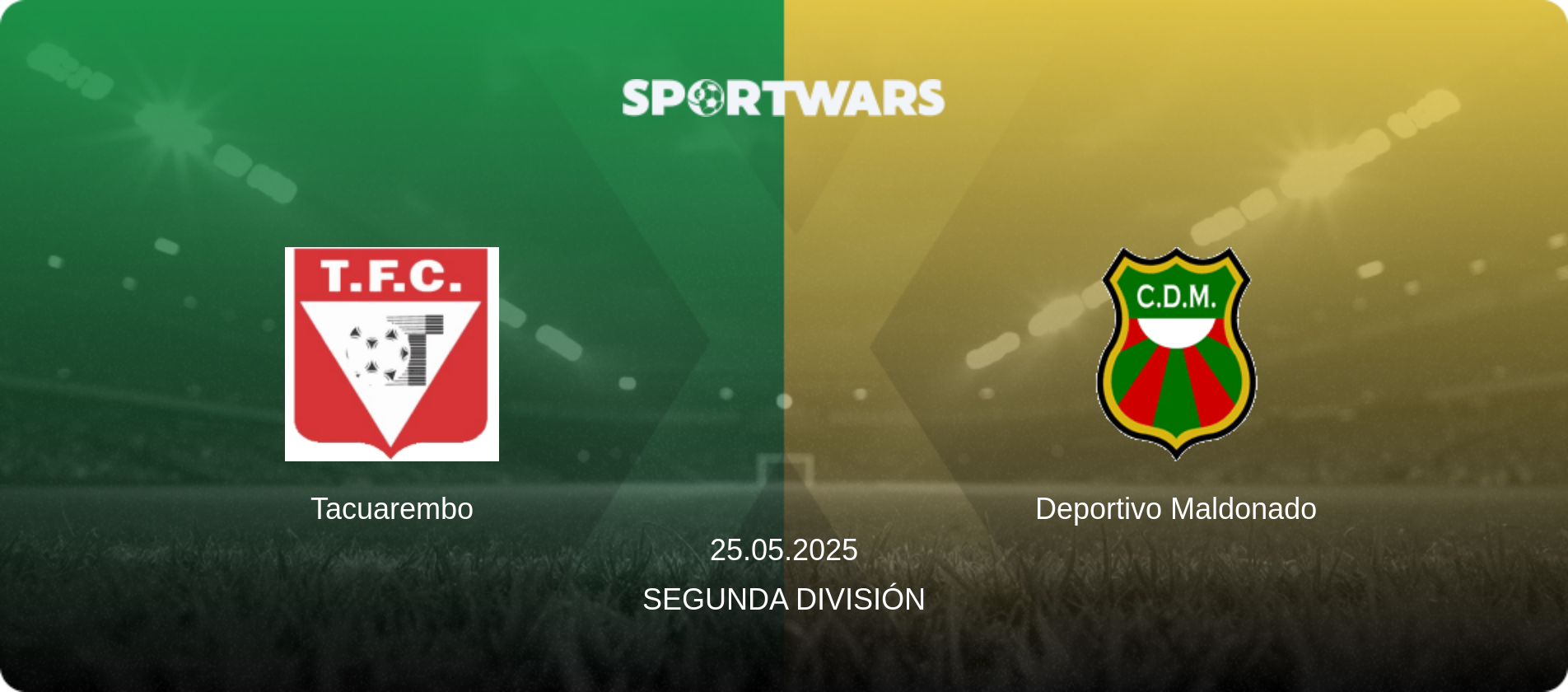 Tacuarembo — Deportivo Maldonado, 25.05.2025 — Segunda División (match preview)