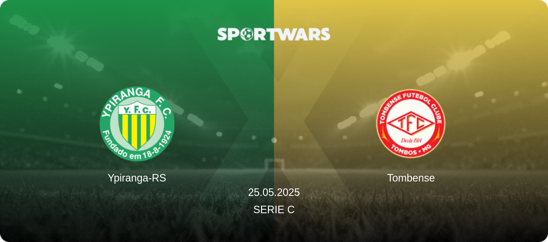 Ypiranga-RS — Tombense, 25.05.2025 — Serie C (match preview)