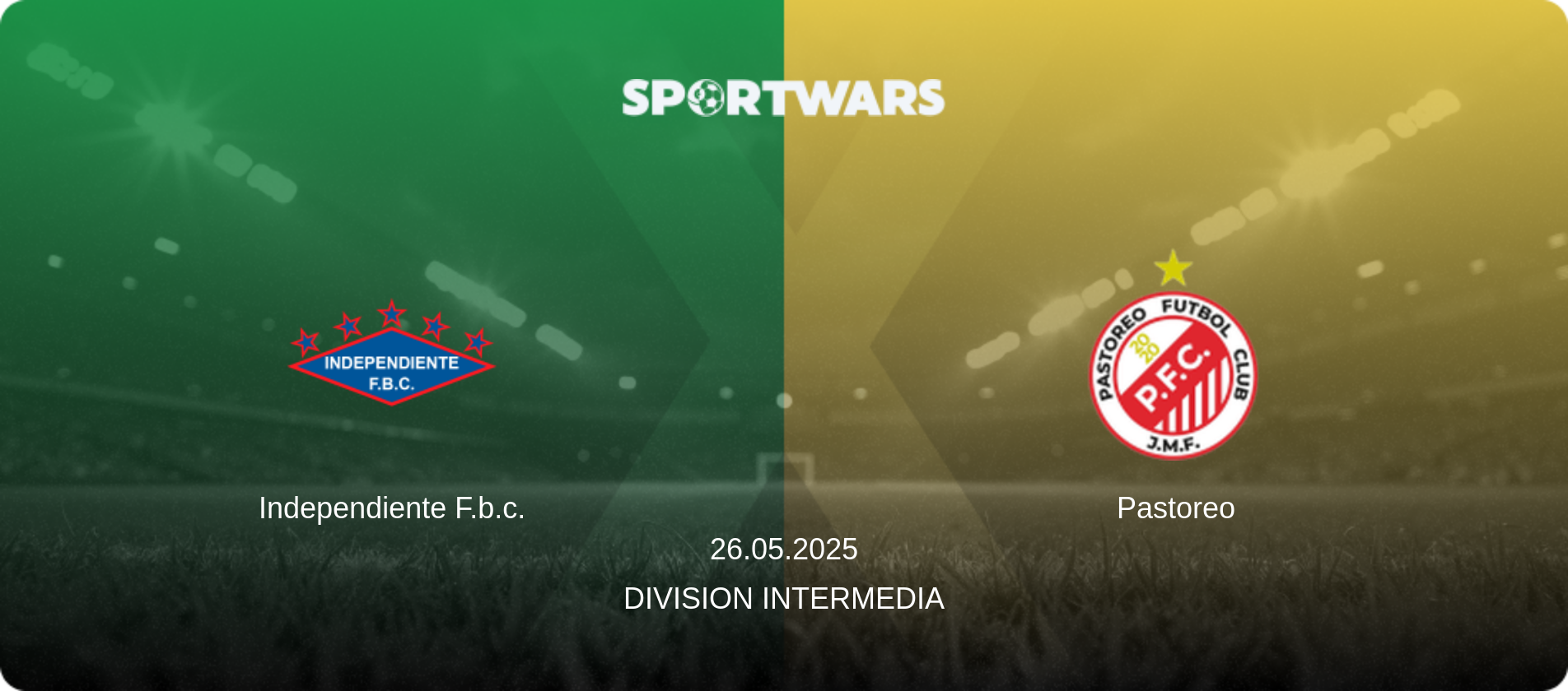 Independiente F.b.c. — Pastoreo, 26.05.2025 — Division Intermedia (match preview)