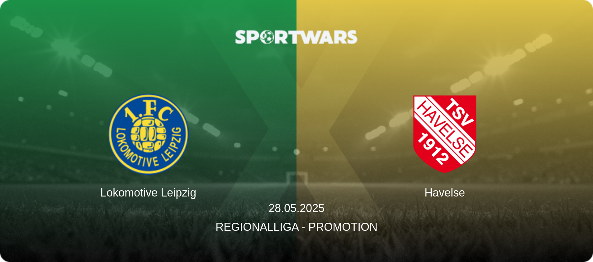 Lokomotive Leipzig — Havelse, 28.05.2025 — Regionalliga - Promotion (match preview)