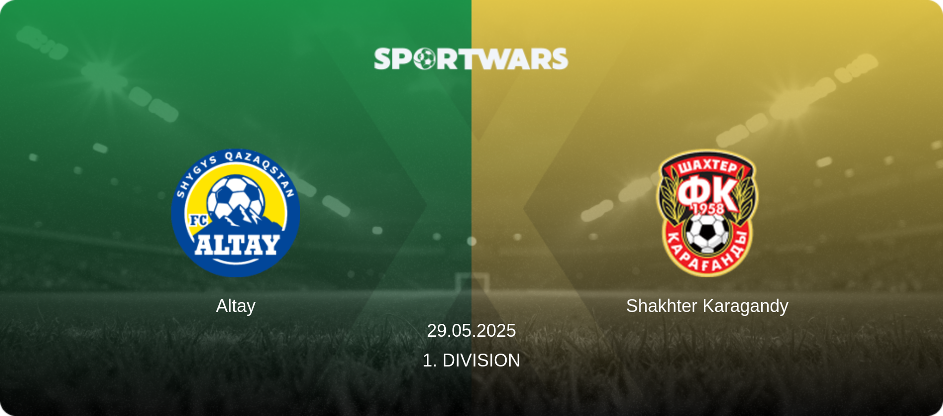 Altay — Shakhter Karagandy, 29.05.2025 — 1. Division (match preview)