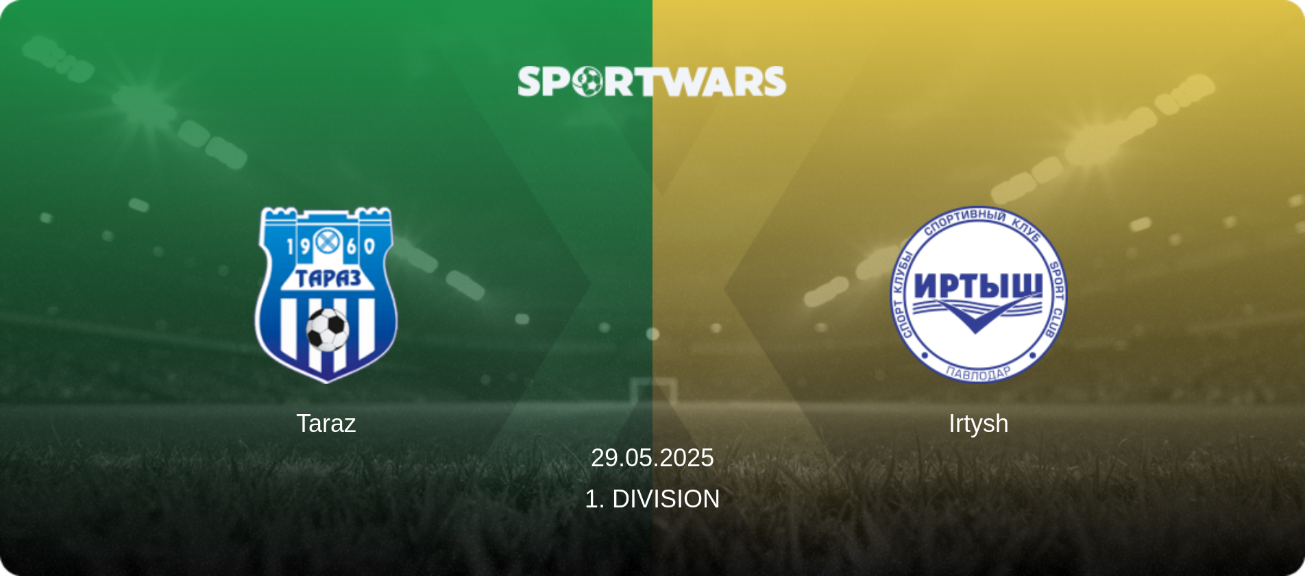 Taraz — Irtysh, 29.05.2025 — 1. Division (match preview)