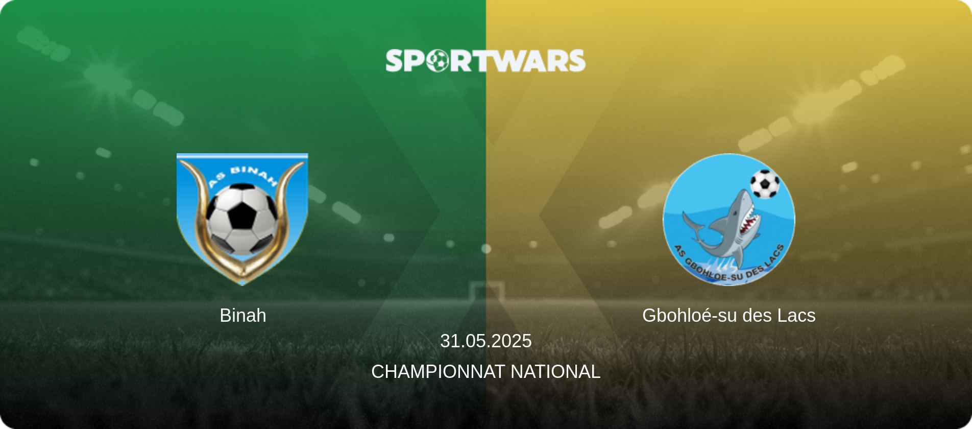 Binah — Gbohloé-su des Lacs, 31.05.2025 — Championnat National (match preview)